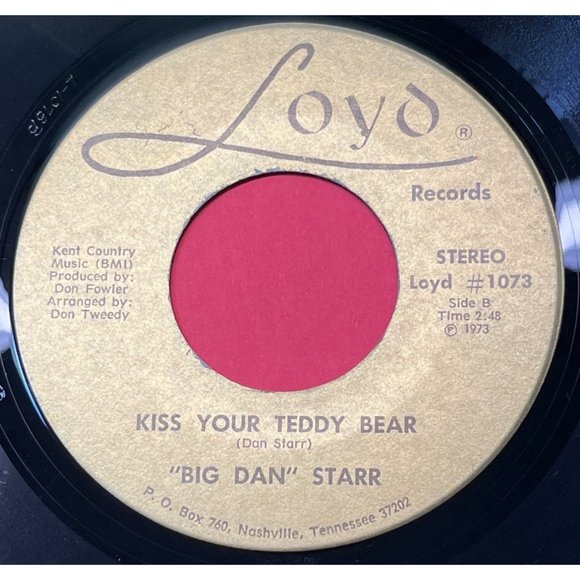 Big Dan Starr Bugle Boy / Kiss Your Teddy Bear 45 Country 1973 Loyd 1073 - Picture 2 of 4